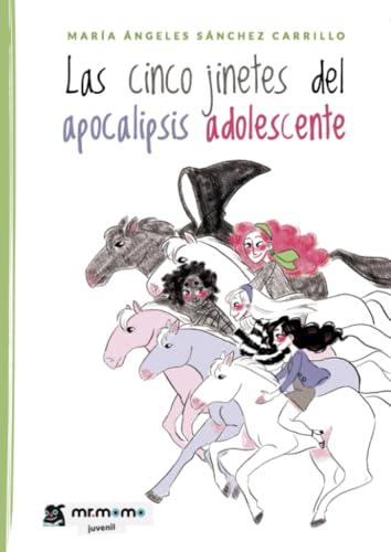 Las cinco jinetes del apocalipsis adolescente Las cinco jinetes del apocalipsis adolescente von Mr. Momo
