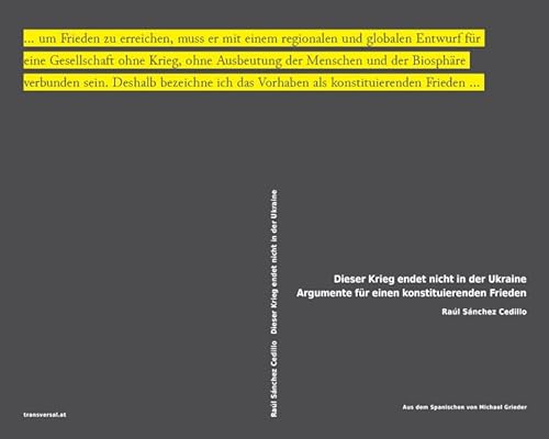 Dieser Krieg endet nicht in der Ukraine: Argumente für einen konstituierenden Frieden