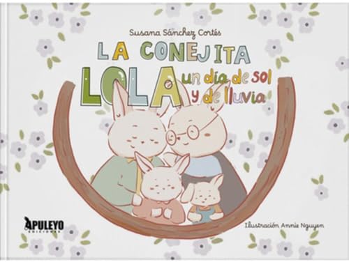 La conejita Lola: un día de sol y lluvia von Apuleyo Ediciones