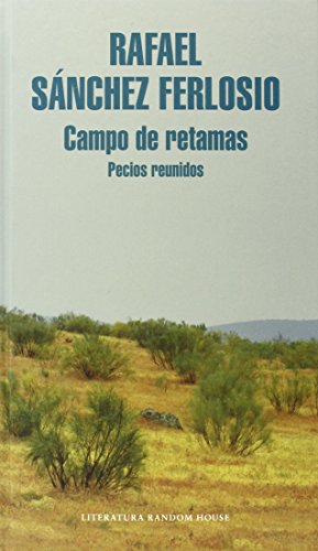 Campo de retamas : pecios reunidos (Random House)