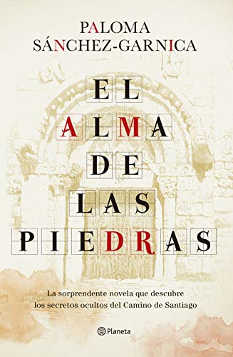 El alma de las piedras (Autores Españoles e Iberoamericanos) von Editorial Planeta