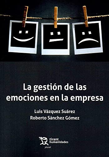 La gestión de las emociones en la empresa (Plural, Band 1)