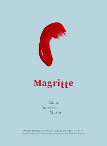 Magritte (Un pájaro de niebla, Band 4) von Ya lo dijo Casimiro Parker