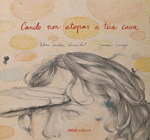 Cando non atopas a túa casa (colección O) von OQO Editora
