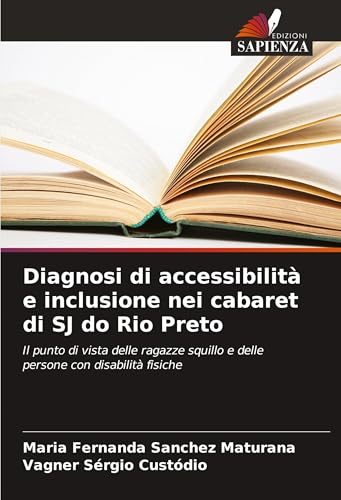 Diagnosi di accessibilità e inclusione nei cabaret di SJ do Rio Preto: Il punto di vista delle ragazze squillo e delle persone con disabilità fisiche