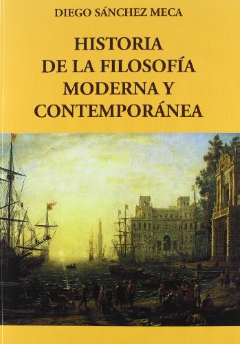 HISTORIA DE LA FILOSOFIA MODERNA Y CONTEMPORANEA-U(9788498499919) von -99999