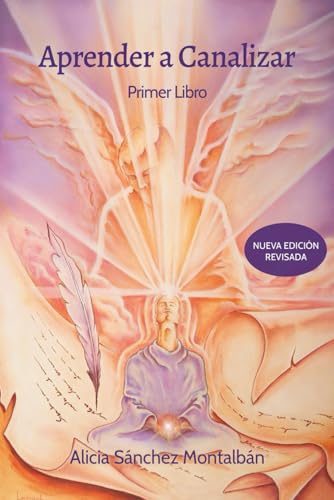 Aprender a Canalizar: Libro 1 von Independently published