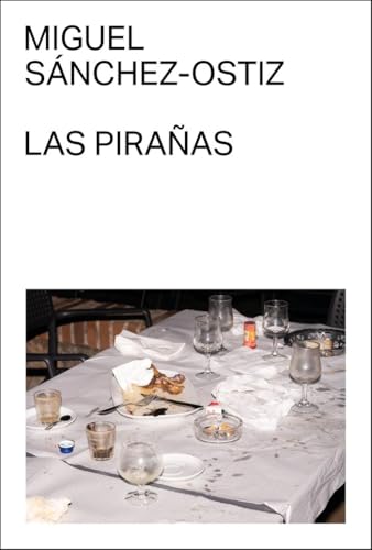 Las pirañas von Malas Tierras Editorial