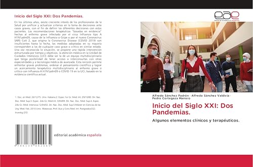 Inicio del Siglo XXI: Dos Pandemias.: Algunos elementos clínicos y terapéuticos. von Editorial Académica Española