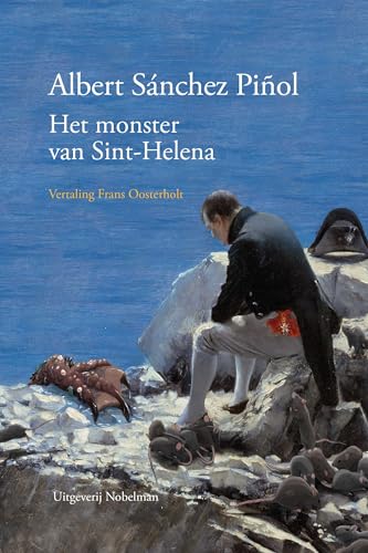 Het monster van Sint-Helena: roman (Iberische bibliotheek) von Uitgeverij Nobelman