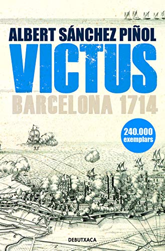 Victus (edició en català): Barcelona 1714 (Narrativa) von Debutxaca