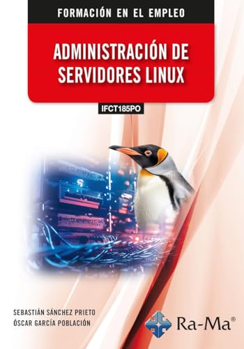 (IFCT185PO) Administración de servidores Linux von RA-MA S.A. Editorial y Publicaciones