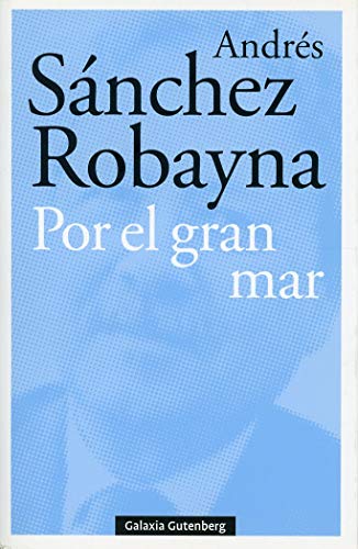 Por el gran mar (POESÍA) von GALAXIA