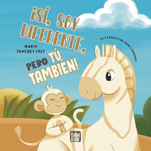 ¡Sí, soy diferente, pero tú también! von BABIDI-BÚ