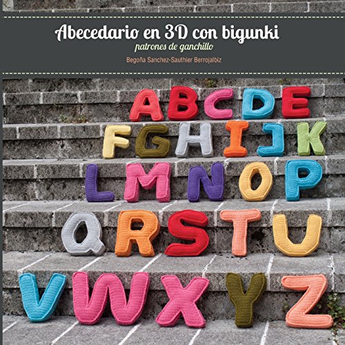 Abecedario en 3D con bigunki. Patrones de ganchillo von CreateSpace Independent Publishing Platform