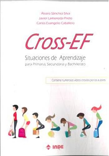 CROSS-EF: Situaciones de Aprendizaje para Primaria, Secundaria y Bachillerato von Editorial INDE