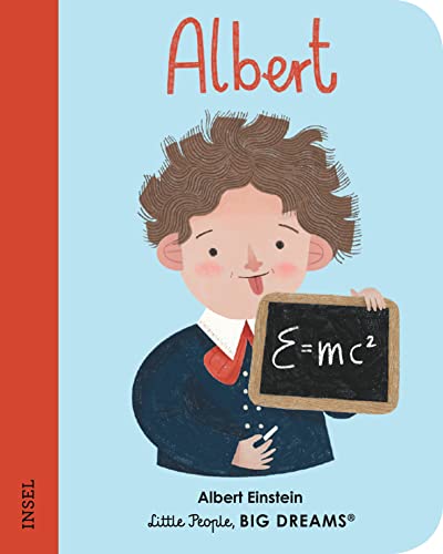 Albert Einstein: Little People, Big Dreams. Mini | Pappbilderbuch mit abgerundeten Ecken für Kinder von 1 bis 3 Jahren von Insel Verlag