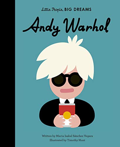 Andy Warhol (Little People, BIG DREAMS, Band 60)