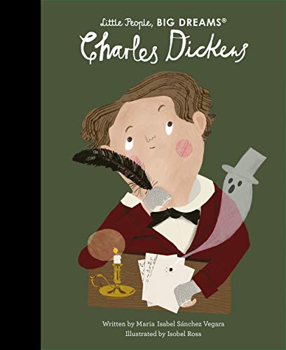 Charles Dickens (Little People, BIG DREAMS, Band 69)