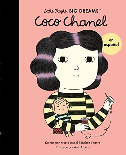 Coco Chanel (Spanish Edition) (1) (Little People, BIG DREAMS en español, Band 1)