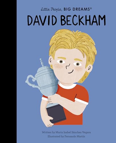 David Beckham (Little People, BIG DREAMS, Band 123) von Quarto Publishing Group