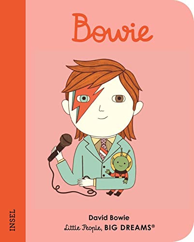 David Bowie: Little People, Big Dreams. Mini | Pappbilderbuch mit abgerundeten Ecken für Kinder von 1 bis 3 Jahren von Insel Verlag