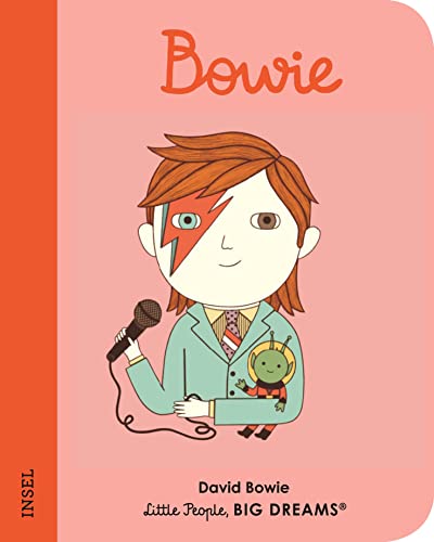 David Bowie: Little People, Big Dreams. Mini | Pappbilderbuch mit abgerundeten Ecken für Kinder von 1 bis 3 Jahren David Bowie: Little People, Big Dreams. Mini | Pappbilderbuch mit abgerundeten Ecken für Kinder von 1 bis 3 Jahren