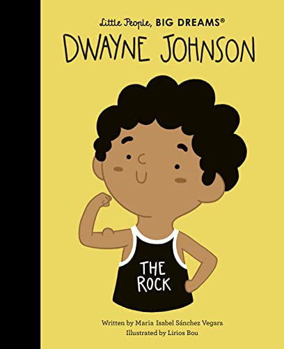 Dwayne Johnson (Little People, BIG DREAMS, Band 90) von Frances Lincoln Children's Books