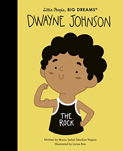 Dwayne Johnson (Little People, BIG DREAMS, Band 90)