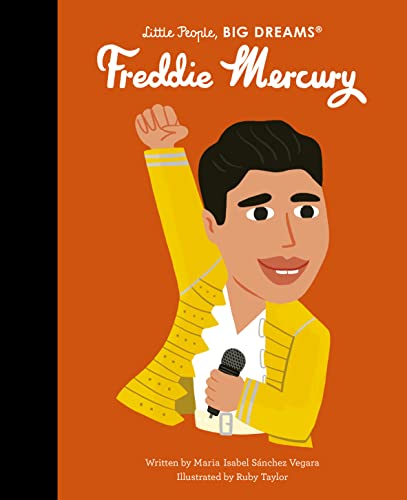 Freddie Mercury (Little People, BIG DREAMS, Band 94) von Frances Lincoln Children's Books
