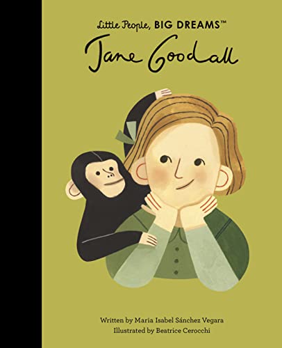 Jane Goodall (21): Volume 21 (Little People, BIG DREAMS, Band 21)