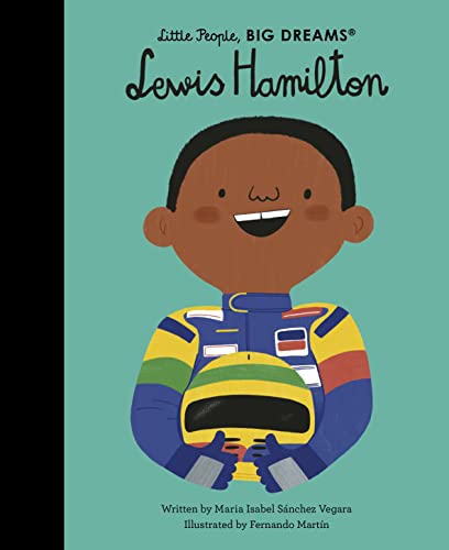 Lewis Hamilton (Little People, BIG DREAMS, Band 97) von Frances Lincoln Children's Books