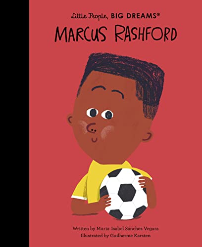 Marcus Rashford (Little People, BIG DREAMS, Band 87)