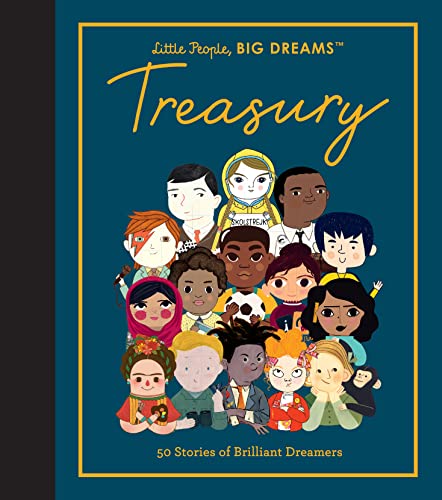 Little People, BIG DREAMS: Treasury: 50 Stories of Brilliant Dreamers von Frances Lincoln Children's Books