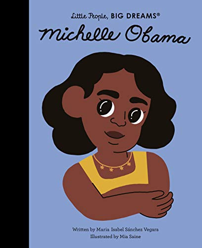 Little People, Big Dreams: Michelle Obama von Quarto Publishing Plc