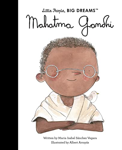 Mahatma Gandhi (25): Volume 25 (Little People, BIG DREAMS, Band 25)