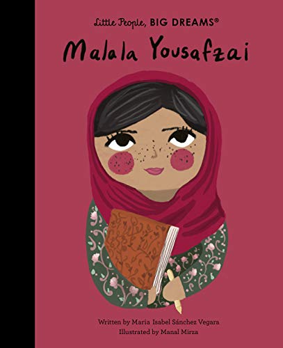 Malala Yousafzai (Little People, BIG DREAMS, Band 57) von Frances Lincoln Children's Books