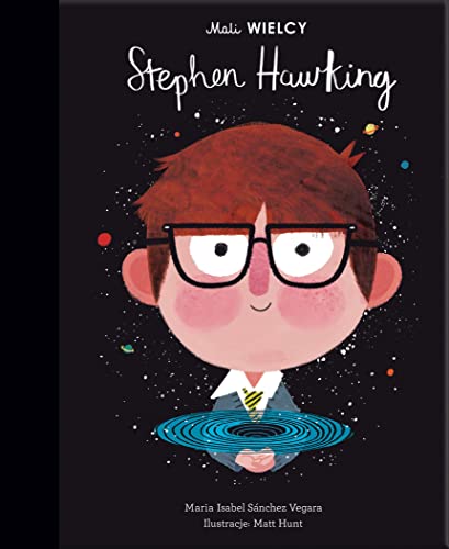 Mali WIELCY Stephen Hawking (Mali WIELCY. Stephen Hawking. WYD 2)