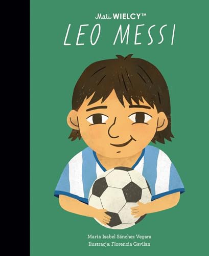 Mali WIELCY. Leo Messi Mali WIELCY. Leo Messi von Smartbooks