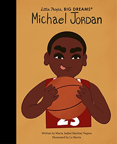 Michael Jordan (Little People, BIG DREAMS, Band 71) von FRANCES LINCOLN