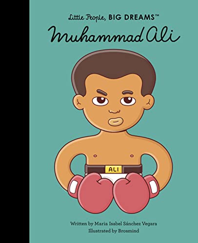Muhammad Ali (21): Volume 26 (Little People, BIG DREAMS, Band 21)