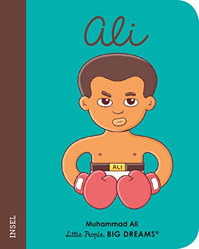 Muhammad Ali: Little People, Big Dreams. Mini | Pappbilderbuch mit abgerundeten Ecken für Kinder von 1 bis 3 Jahren Muhammad Ali: Little People, Big Dreams. Mini | Pappbilderbuch mit abgerundeten Ecken für Kinder von 1 bis 3 Jahren