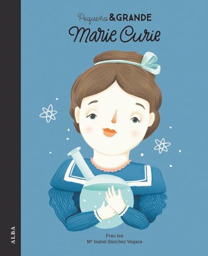 Pequeña & Grande Marie Curie Pequeña & Grande Marie Curie
