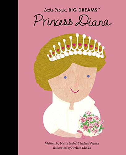 Princess Diana (98) (Little People, BIG DREAMS, Band 98)