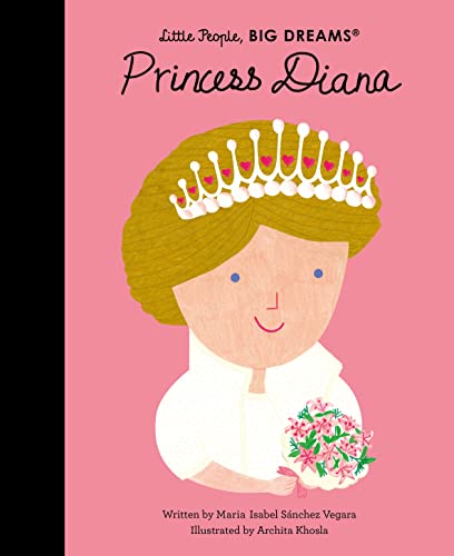Princess Diana (Little People, BIG DREAMS, Band 98) von Frances Lincoln Children's Books