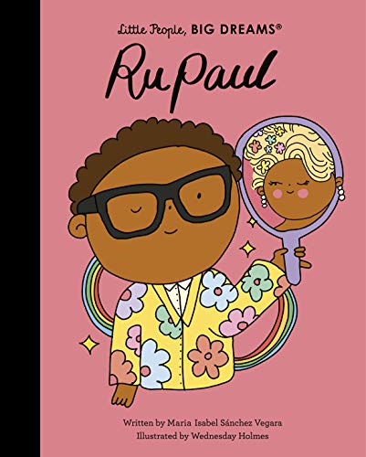 RuPaul (Little People, BIG DREAMS, Band 61)