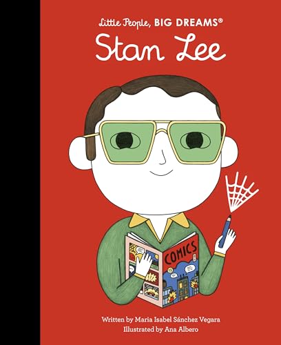 Stan Lee (Little People, BIG DREAMS, Band 116)