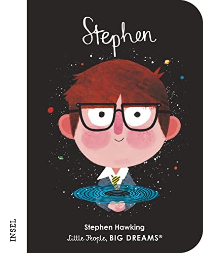 Stephen Hawking: Little People, Big Dreams. Mini Stephen Hawking: Little People, Big Dreams. Mini von Insel Verlag