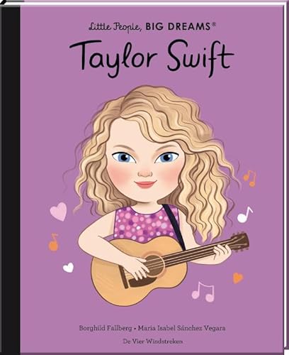 Taylor Swift (Little People, Big Dreams, 24) von De Vier Windstreken