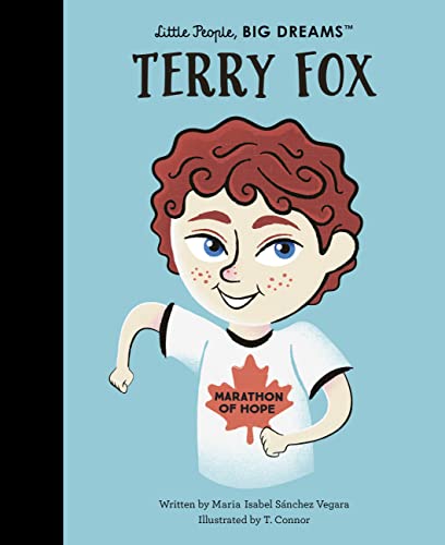 Terry Fox (92): Volume 86 (Little People, BIG DREAMS, Band 92) von Frances Lincoln Children's Books